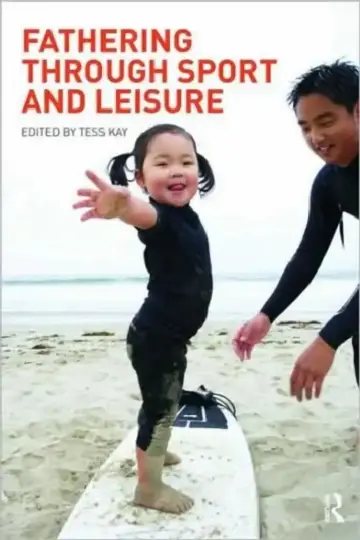 Cover of Fathering Through Sport and Leisure