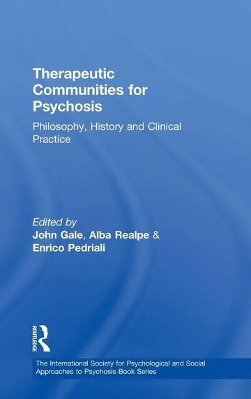 Cover of Therapeutic Communities for Psychosis