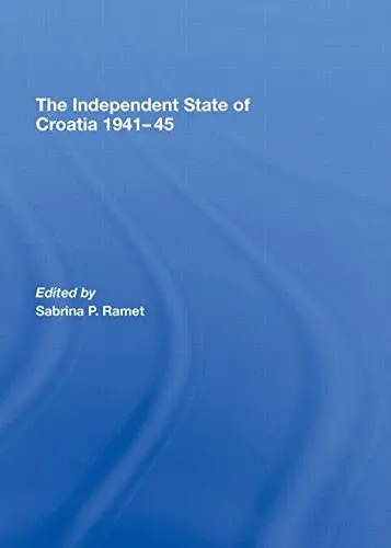 Cover of The Independent State of Croatia 1941-45