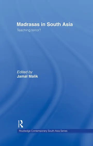 Cover of Madrasas in South Asia