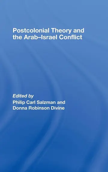 Cover of Postcolonial Theory and the Arab-Israel Conflict