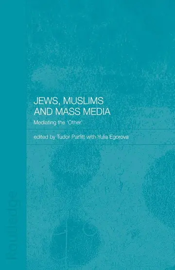Cover of Jews, Muslims and Mass Media