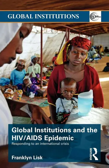 Cover of Global Institutions and the HIV/AIDS Epidemic