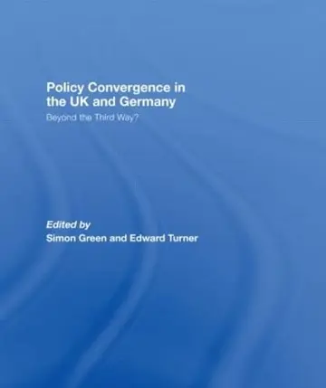 Cover of Policy Convergence in the UK and Germany