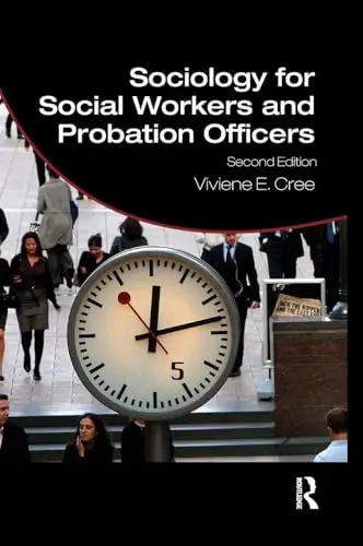 Cover of Sociology for Social Workers and Probation Officers