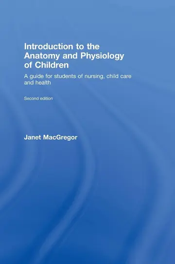 Cover of Introduction to the Anatomy and Physiology of Children