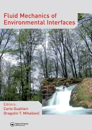 Cover of Fluid Mechanics of Environmental Interfaces