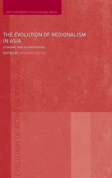 Cover of The Evolution of Regionalism in Asia