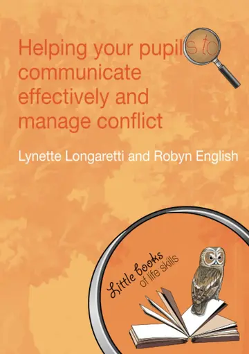Cover of Helping Your Pupils to Communicate Effectively and Manage Conflict