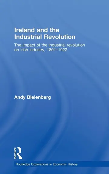 Cover of Ireland and the Industrial Revolution