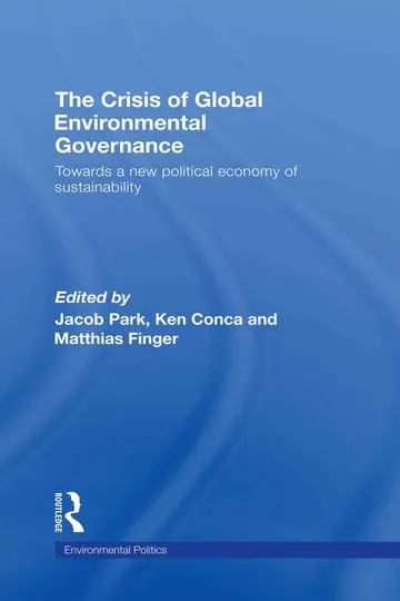 Cover of The Crisis of Global Environmental Governance
