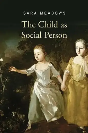 Cover of The Child as Social Person