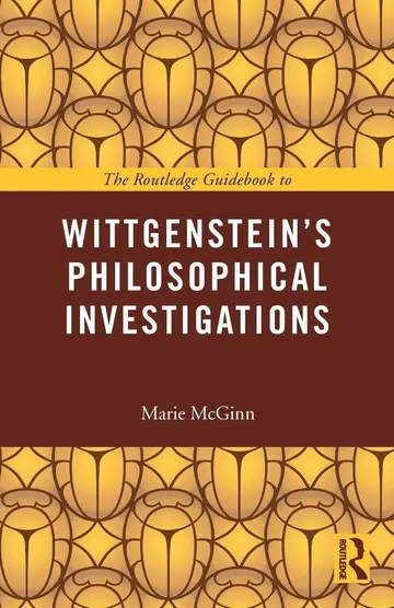 Cover of Routledge Guidebook to Wittgenstein's Philosophical Investigations
