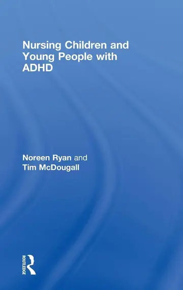 Cover of Nursing Children and Young People with ADHD