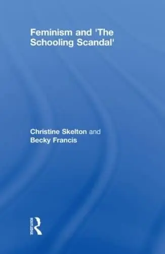 Cover of Feminism and 'The Schooling Scandal'
