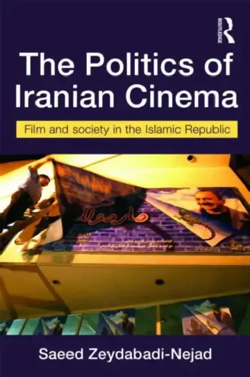 Cover of The Politics of Iranian Cinema