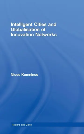 Cover of Intelligent Cities and Globalisation of Innovation Networks