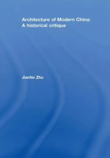 Cover of Architecture of Modern China