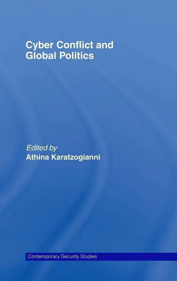 Cover of Cyber Conflict and Global Politics
