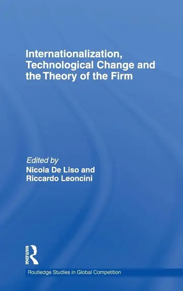 Cover of Internationalization, Technological Change and the Theory of the Firm