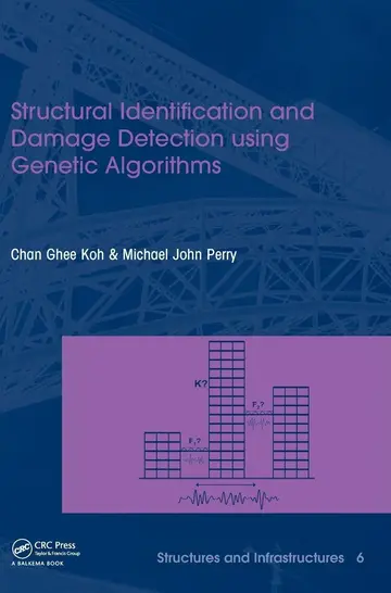 Cover of Structural Identification and Damage Detection Using Genetic Algorithms