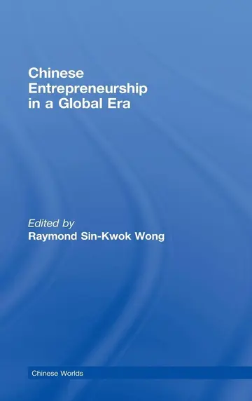 Cover of Chinese Entrepreneurship in a Global Era