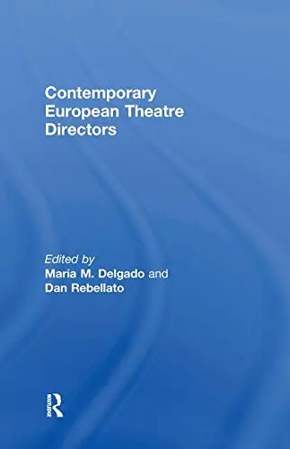 Cover of Contemporary European Theatre Directors
