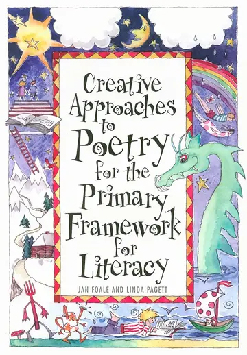 Cover of Creative Approaches to Poetry for the Primary Framework for Literacy