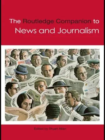 Cover of The Routledge Companion to News and Journalism