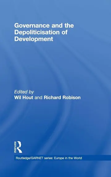 Cover of Governance and the Depoliticisation of Development