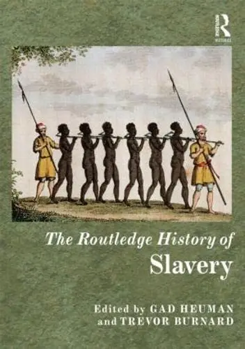 Cover of The Routledge History of Slavery