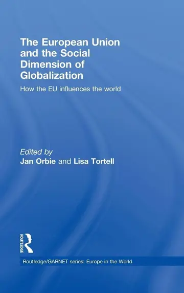 Cover of The European Union and the Social Dimension of Globalization