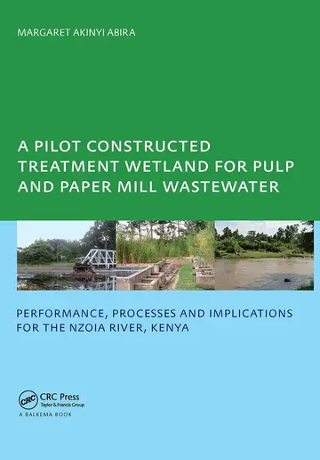 Cover of A Pilot Constructed Treatment Wetland for Pulp and Paper Mill Wastewater