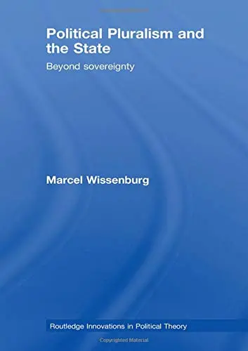 Cover of Political Pluralism and the State
