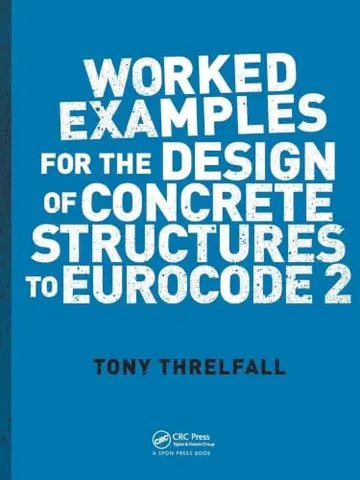 Cover of Worked Examples for the Design of Concrete Structures to Eurocode 2