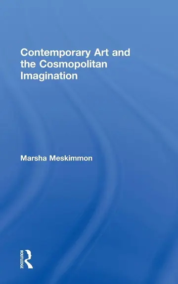 Cover of Contemporary Art and the Cosmopolitan Imagination