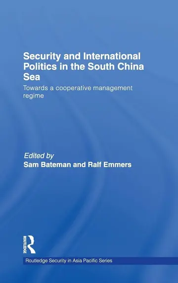 Cover of Security and International Politics in the South China Sea