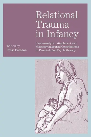 Cover of Relational Trauma in Infancy