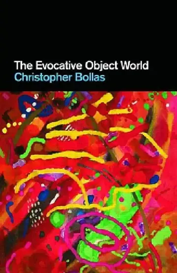 Cover of The Evocative Object World