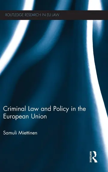 Cover of Criminal Law and Policy in the European Union