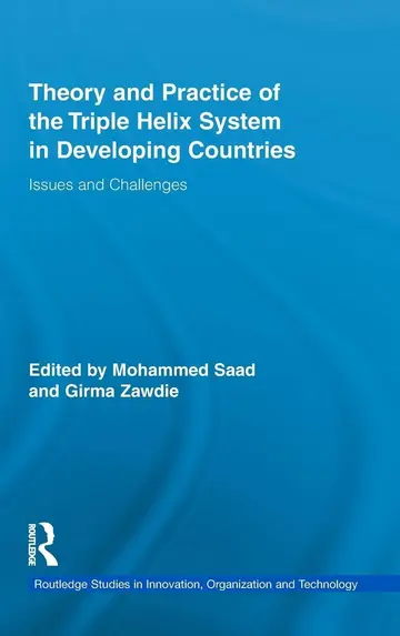 Cover of Theory and Practice of Triple Helix Model in Developing Countries