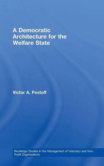 Cover of A Democratic Architecture for the Welfare State