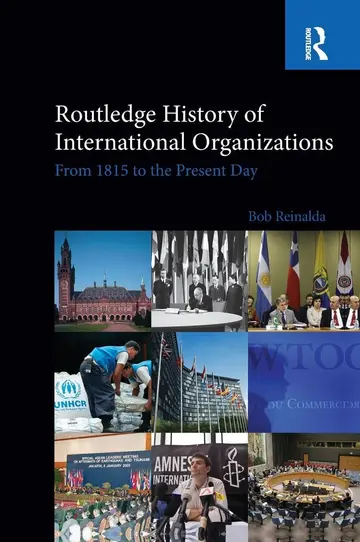 Cover of Routledge History of International Organizations