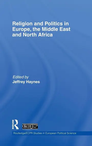 Cover of Religion and Politics in Europe, the Middle East and North Africa