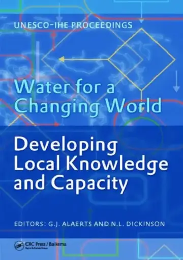 Cover of Water For A Changing World - Developing Local Knowledge And Capacity