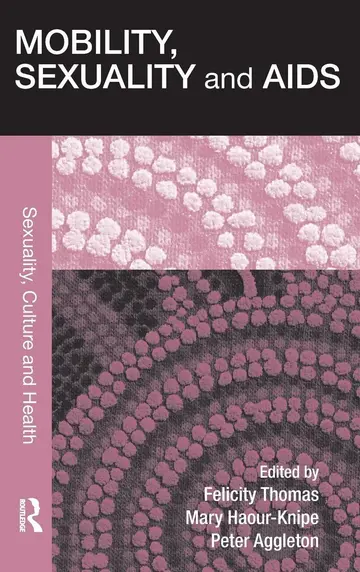 Cover of Mobility, Sexuality and AIDS