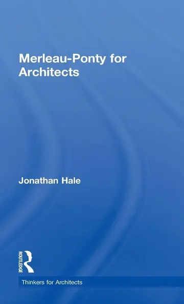 Cover of Merleau-Ponty for Architects