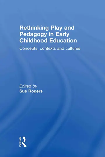 Cover of Rethinking Play and Pedagogy in Early Childhood Education