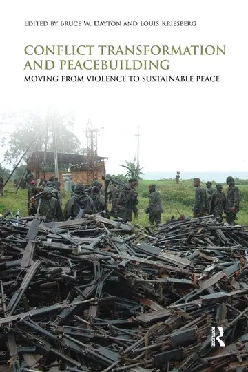 Cover of Conflict Transformation and Peacebuilding
