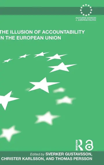 Cover of The Illusion of Accountability in the European Union